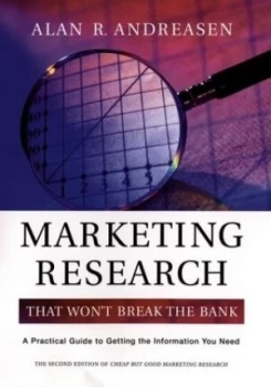 Image of Marketing Research That Wont Break the Bank by Alan R. Andreasen Paperback