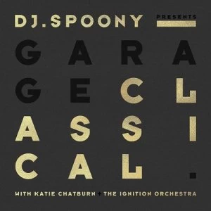 Image of Garage Classical by DJ Spoony CD Album