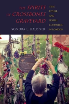 Image of The Spirits of Crossbones Graveyard by Sondra L. Hausner Paperback