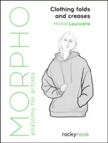 Image of Morpho: Clothing Folds and Creases : Anatomy for Artists