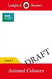 Image of BBC Earth: Animal Colors - Ladybird Readers Level 1