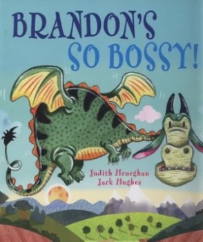 Image of Brandons so Bossy by Judith Heneghan Hardback