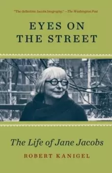 Image of Eyes on the Street : The Life of Jane Jacobs