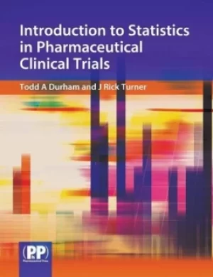 Image of Introduction to statistics in pharmaceutical clinical trials by Todd A. Durham