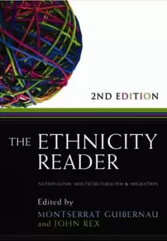 Image of The ethnicity reader by Montserrat Guibernau