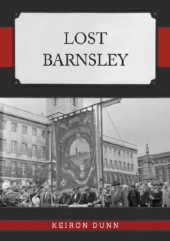 Image of Lost Barnsley Paperback / softback
