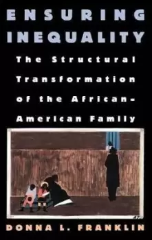Image of Ensuring Inequality by Donna L. Franklin