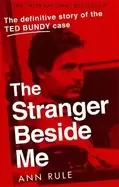 Image of stranger beside me the inside story of serial killer ted bundy