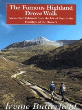 Image of The Famous Highland Drove Walk by Irvine Butterfield and Ronald Turnbull Paperback