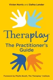 Image of Theraplay (R) - The Practitioner's Guide