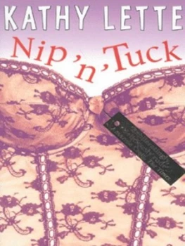 Image of Nip n Tuck by Kathy Lette Paperback