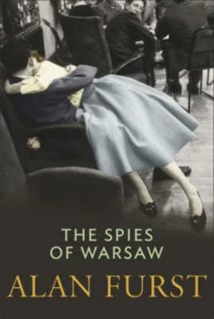 Image of The Spies of Warsaw by Alan Furst Hardback