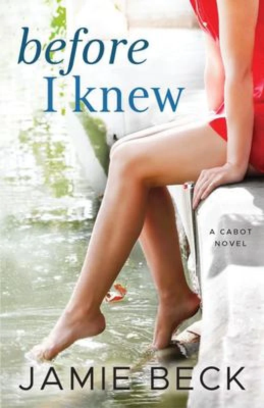 Image of Before I Knew by Jamie Beck Hardback