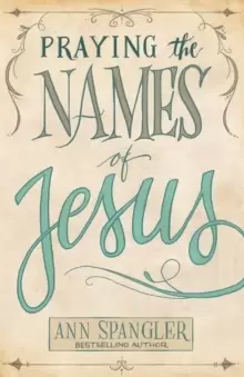 Image of Praying the Names of Jesus