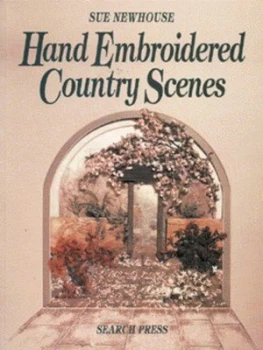Image of Hand Embroidered Country Scenes by Sue Newhouse Paperback