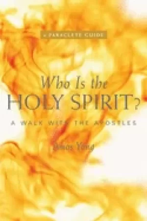 Image of who is the holy spirit a walk with the apostles