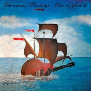 Image of Out to Sea 2 by Fernando Perdomo CD Album