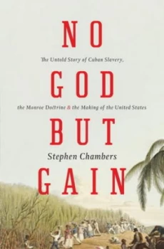 Image of No God but Gain by Stephen Chambers Hardback
