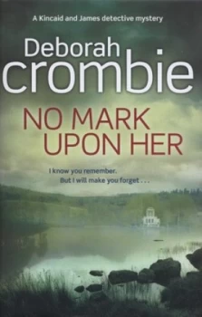 Image of No Mark upon Her by Deborah Crombie Hardback