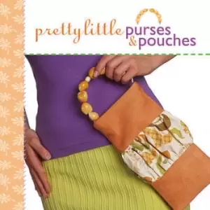 Image of Pretty little purses & pouches by Lark Books