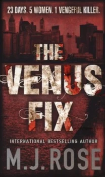 Image of The Venus Fix by M. J Rose Paperback