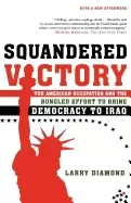 Image of squandered victory the american occupation and the bungled effort to bring