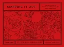 Image of Mapping It Out : An Alternative Atlas of Contemporary Cartographies