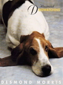 Image of Illustrated Dogwatching by Desmond Morris Book