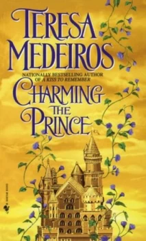 Image of Charming the Prince by Teresa Medeiros Paperback