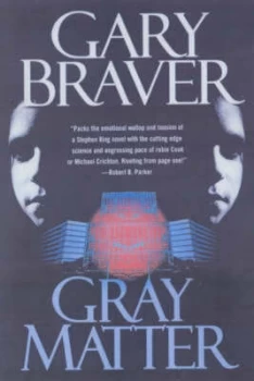 Image of Gray Matter by Gary Braver Hardback