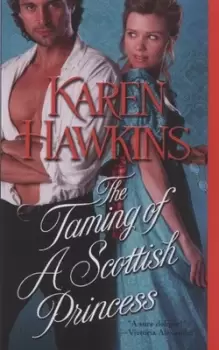 Image of The taming of a Scottish Princess by Karen Hawkins