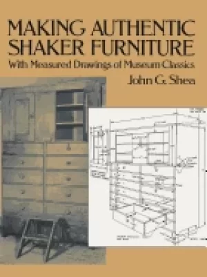 Image of making authentic shaker furniture with measured drawings of museum classics
