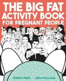 Image of The Big Fat Activity Book for Pregnant People