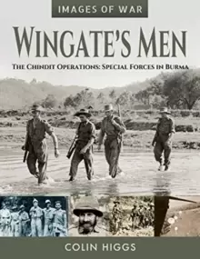 Image of Wingate's Men : The Chindit Operations: Special Forces in Burma