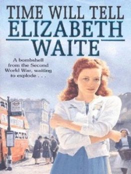 Image of Time Will Tell by Elizabeth Waite Paperback