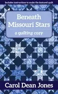 Image of beneath missouri stars a quilting cozy