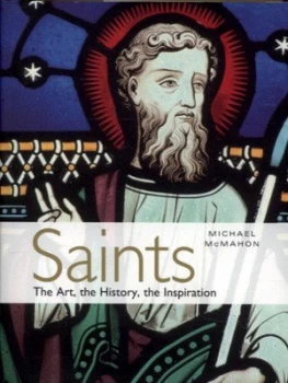 Image of Saints by Michael Mcmahon Hardback