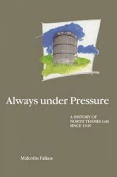 Image of Always under Pressure by Malcolm E. Falkus Paperback