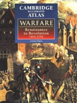 Image of Warfare. Renaissance to Revolution 1492-1792 by Jeremy Black Hardback