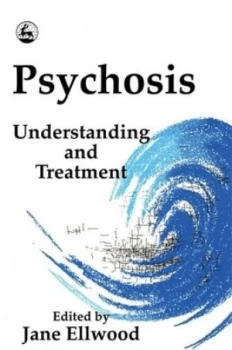 Image of Psychosis by Jane Ellwood Paperback