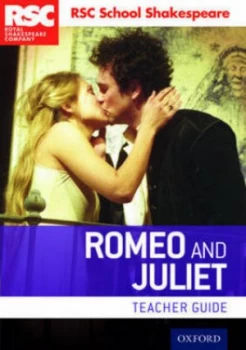 Image of Romeo and Juliet. Teacher Guide by Rsc Book