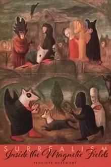 Image of Surrealism : Inside the Magnetic Fields