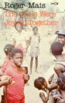 Image of The Hills Were Joyful Together by Roger Mais Paperback