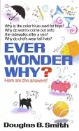Image of ever wonder why here are the answers