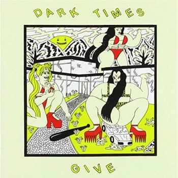 Image of Dark Times - Give CD