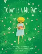Image of today is a me day