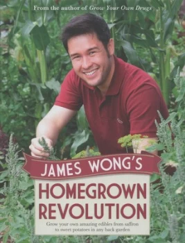 Image of James Wongs Homegrown Revolution by James Wong Hardback