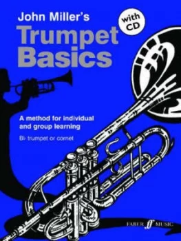Image of John Millers trumpet basics B trumpet or cornet by John Miller