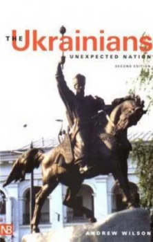 Image of The Ukrainians by Andrew Wilson Paperback