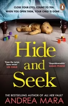 Image of Hide and Seek : The unmissable new crime thriller for 2022 from the top ten Sunday Times bestselling author of All Her Fault